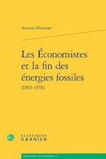 Les Economistes Et La Fin Des Energies Fossiles (1865-1931)