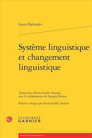 Systeme Linguistique Et Changement Linguistique