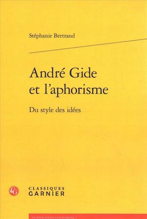 Andre Gide Et l'Aphorisme