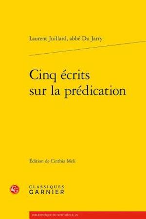 Cinq Ecrits Sur La Predication