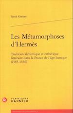 Les Metamorphoses d'Hermes