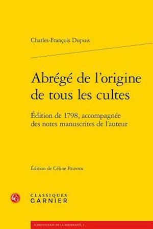 Abrege de L'Origine de Tous Les Cultes