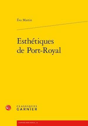 Esthetiques de Port-Royal