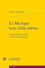 La Musique Hors d'Elle-Meme