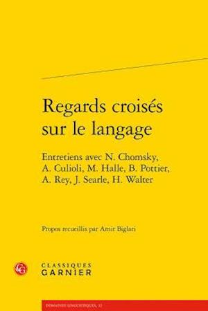 Regards Croises Sur Le Langage