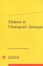 Diderot Et l'Antiquite Classique