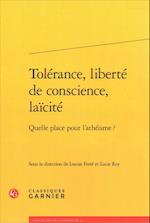 Tolerance, Liberte de Conscience, Laicite