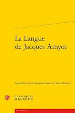 La Langue de Jacques Amyot