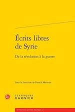 Ecrits Libres de Syrie