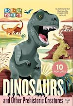 Pop-Up Topics: Dinosaurs and Other Prehistoric Creatures