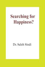 Searching for Happiness? 