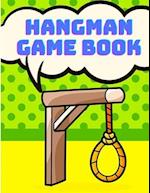 Hangman Game Book - Hangman Games For Kids Activity Book, Puzzle Game Book for Kids