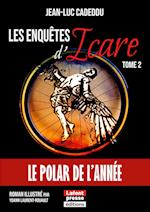 Les enquêtes d¿Icare - Tome 2