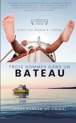 Trois hommes dans un bateau (sans parler du chien) (Traduit)