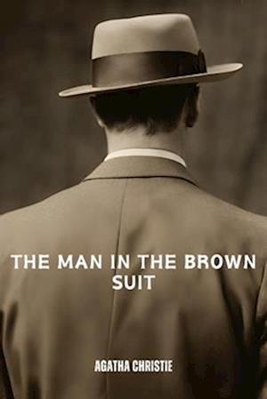 The Man in the Brown Suit (Annoted)