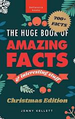 The Huge Book of Amazing Facts and Interesting Stuff Christmas Edition