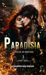 PARADISIA T3 - Le soleil de Ribeyrol - ROMAN LESBIEN - ROMANCE FANTASTIQUE