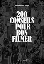 200 conseils pour bon filmer