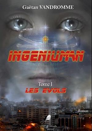 Ingeniuman - Tome 1