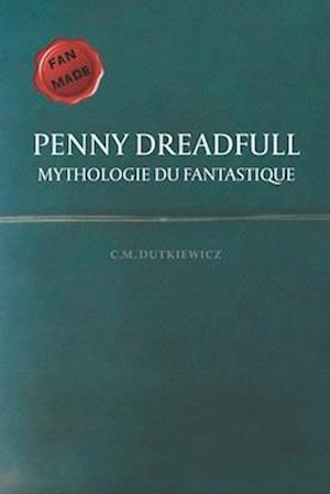 Penny Dreadfull