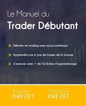 Le Manuel du Trader Débutant