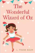 The Wonderful Wizard of Oz: a 1900 American children's novel written by author L. Frank Baum and illustrated by W. W. Denslow 