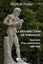 La résurrection de Versailles