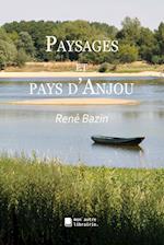 Paysages et pays d'Anjou