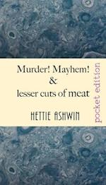 Murder! Mayhem! and lesser cuts of meat: Tomfoolery and jocularity over a light supper 