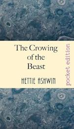 The Crowing of the Beast: An modern ethical thriller 