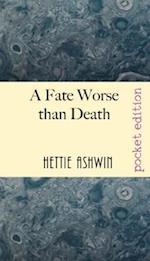 A Fate Worse than Death: A farcical, tragicomedy kerfuffle over a dead-ish author. 