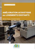 Amélioration acoustique des logements existants