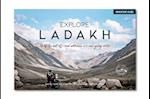 Explore Ladakh - 12 of the best off-road motorbike, 4x4 and cycling routes