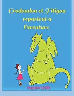 Grodoudou et Titiyou repartent à l'aventure !