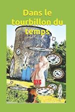 Dans le tourbillon du temps