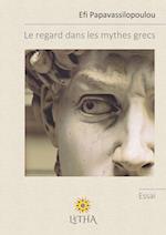 Le regard dans les mythes grecs