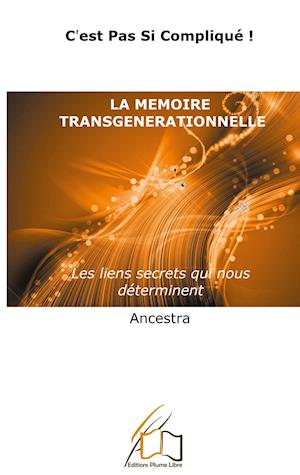 La mémoire transgénérationnelle