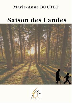 Saison des Landes