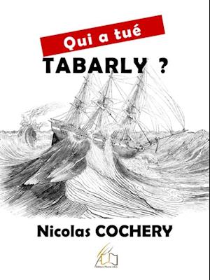 Qui a tué Tabarly ?