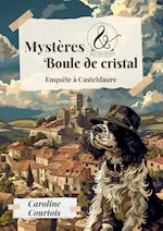 Mystères et boule de cristal 1