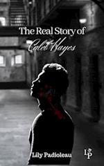 The Real Story Of Caleb Hayes