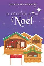 Te détester pour Noël