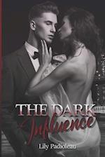 The Dark Influence