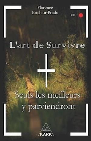 L'art de Survivre