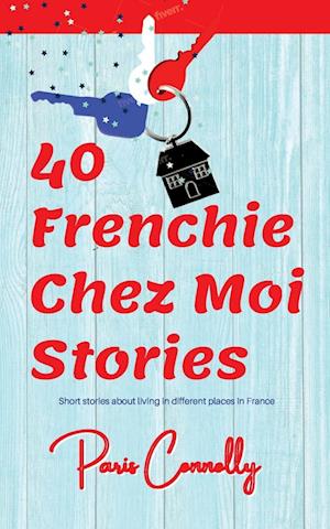 40 Frenchie Chez Moi Stories