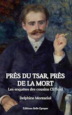 Près du tsar, près de la mort