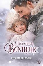 À l'épreuve du bonheur