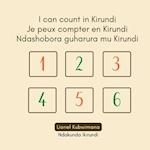 I can count in Kirundi - Je peux compter en Kirundi - Ndashobora guharura mu Kirundi 