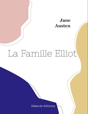 La Famille Elliot