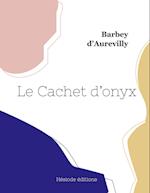 Le Cachet d'onyx